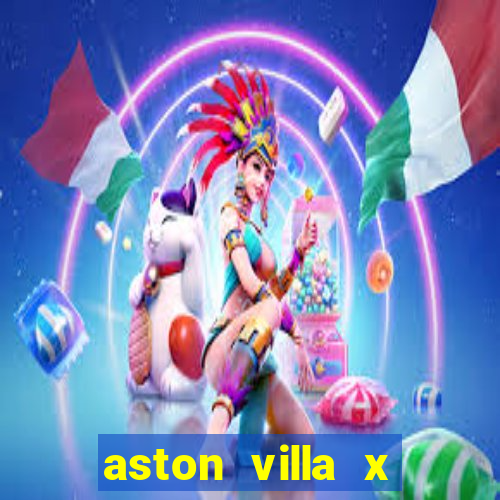 aston villa x liverpool futemax